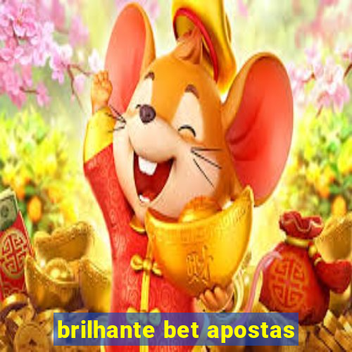 brilhante bet apostas